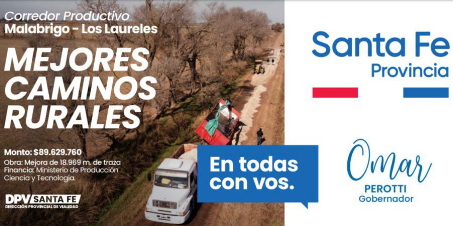 El Gobernador inaugura este jueves el corredor productivo Malabrigo  Los Laureles